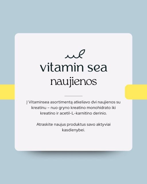 NAUJIENOS 💥
Į VitaminSea asortimentą atkeliavo du nauji produktai su kreatinu!
Susipažink su Creatine Powder bei Creatine + Acetyl L-Carnitine Energy Plus – išsirink savo aktyviai kasdienybei tinkamiausią.
Visas asortimentas jau  www.vitaminsea.lt